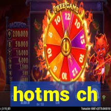 hotms ch